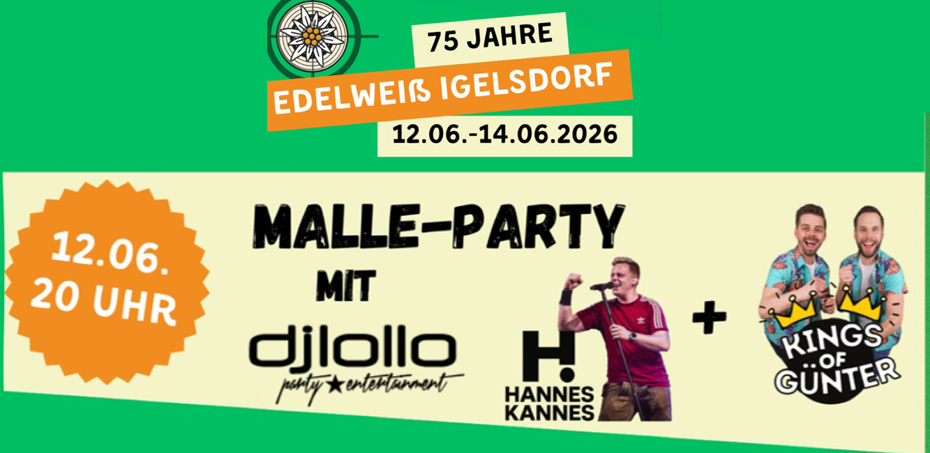 schützenverein edelweiß igelsdorf malleparty 2026